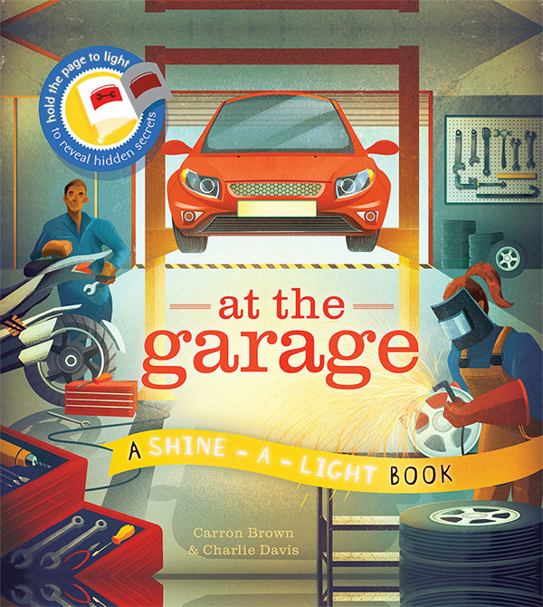 At The Garage A Shine-A-Light Book