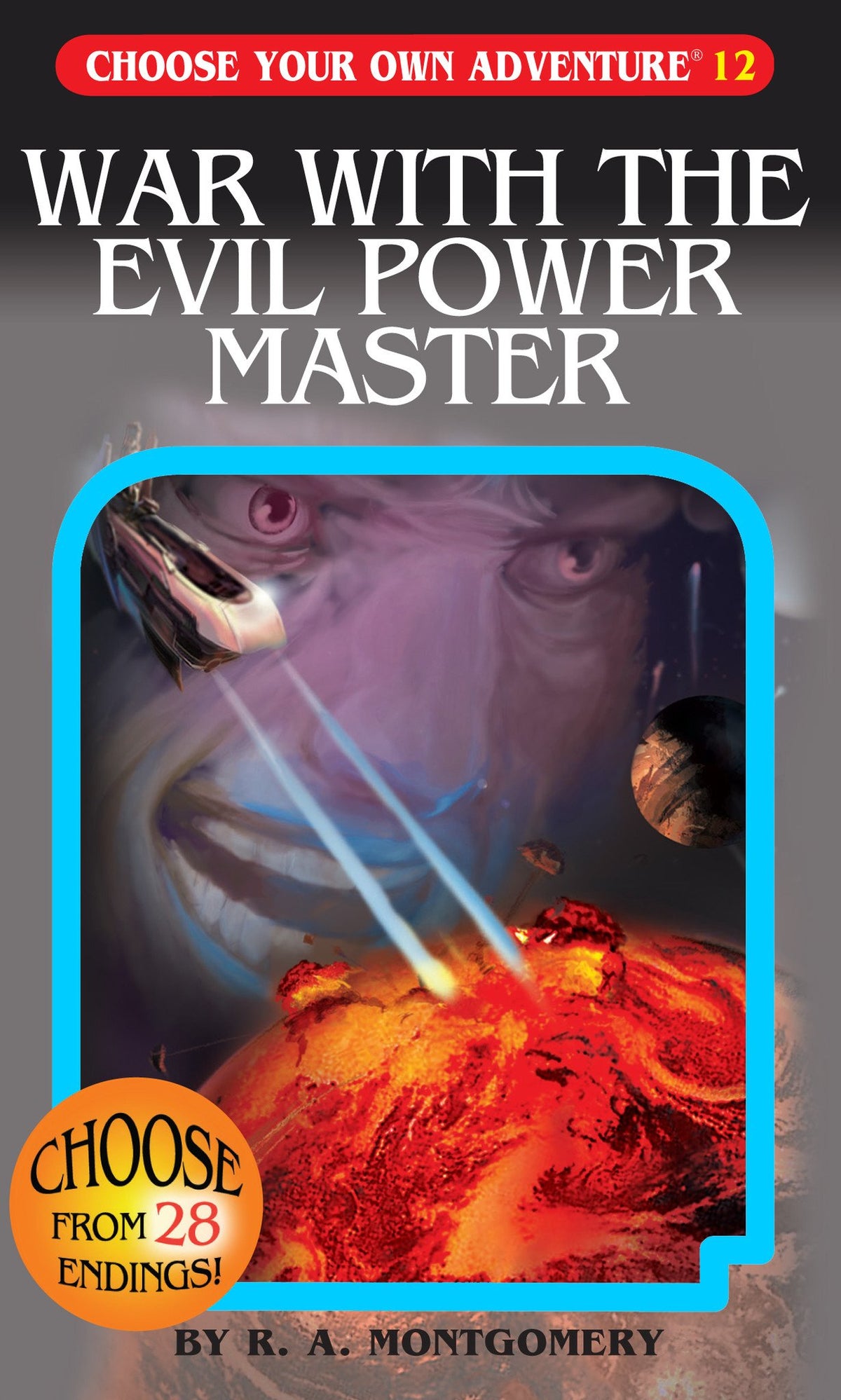 Choose Your Own Adventure: War With The Evil Power Master