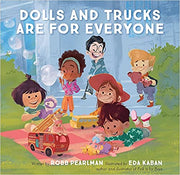 Dolls & Trucks Are For Everyone Board Book