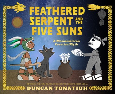 Feathered Serpent & the Five Suns