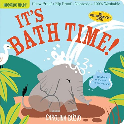 It's Bath Time! Indestructible Baby Book