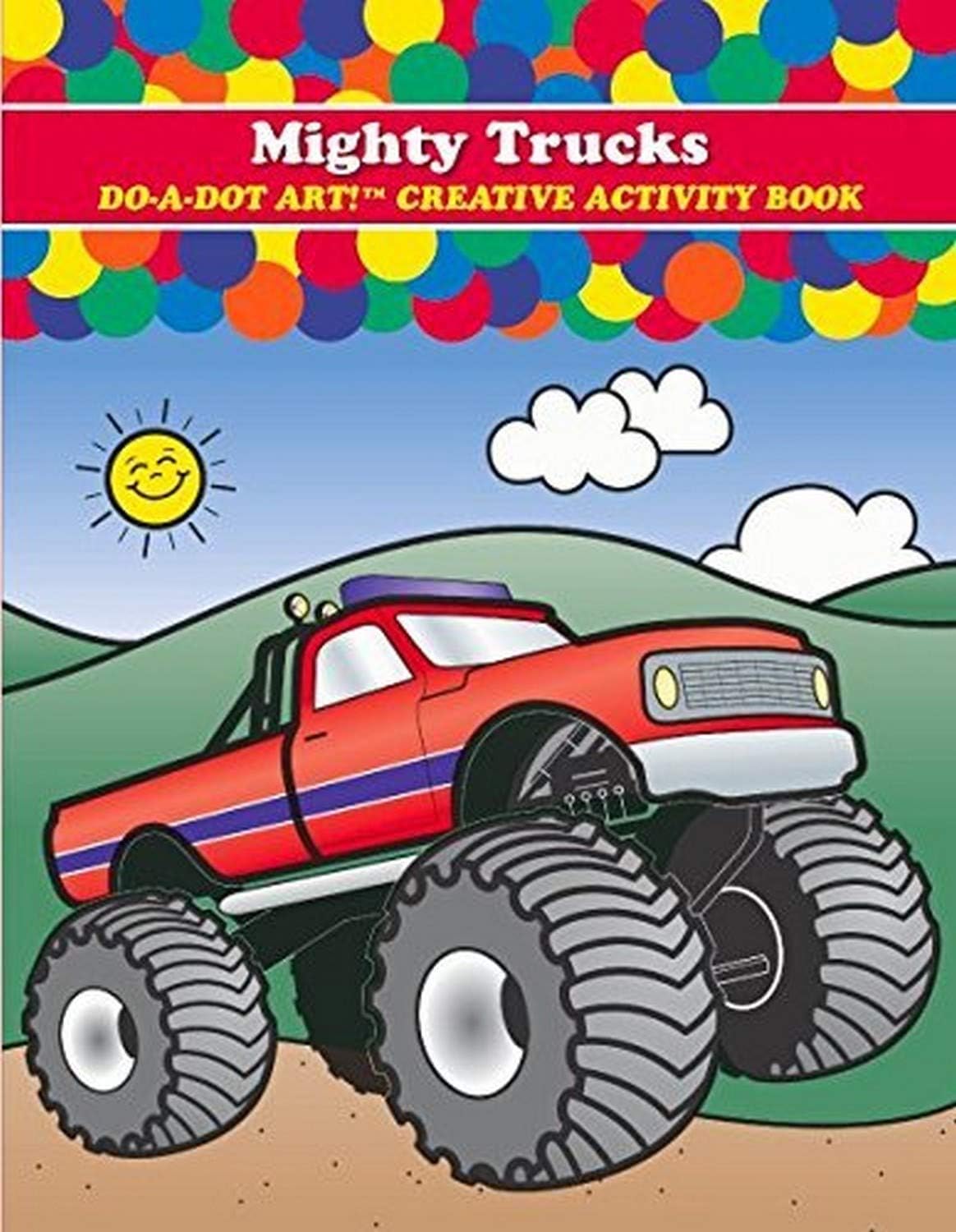 Mighty Trucks Do A Dot Creative Activity Book