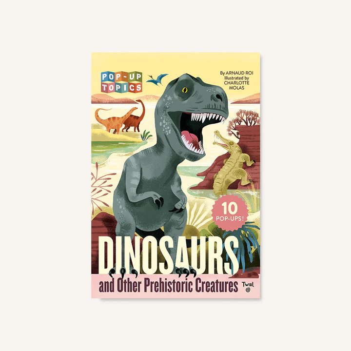 Pop-Up Topics: Dinosaurs and Other Prehistoric Creatures