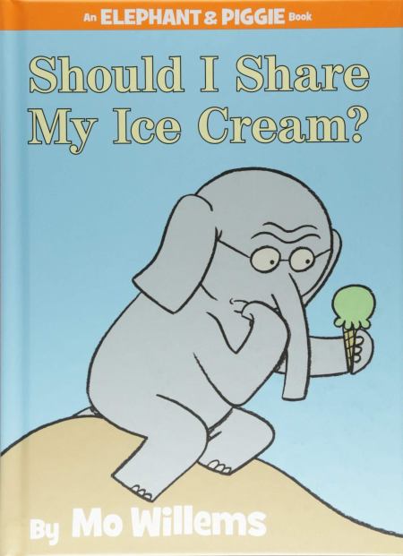 Should I Share My Ice Cream? (an Elephant and Piggie Book)