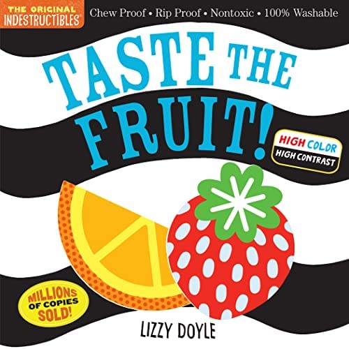 Taste the Fruit! Indestructible Baby Book