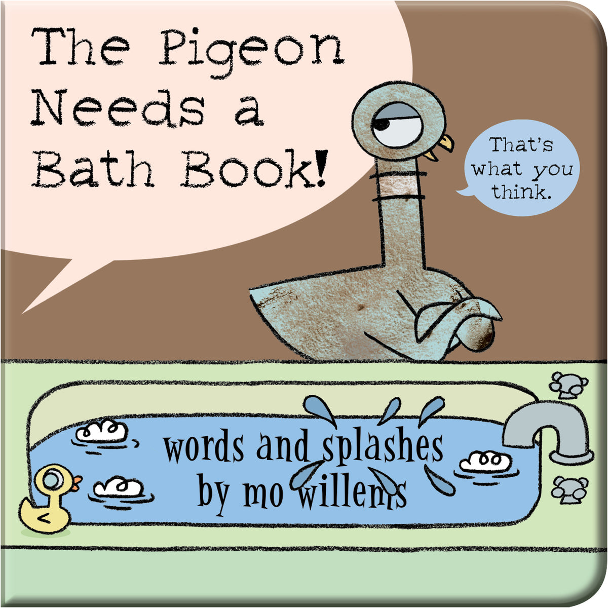 The Pigeon Needs A Bath Book!